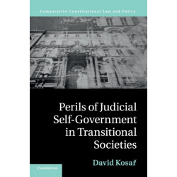 Perils of Judicial Self-Government in Transitional Societies