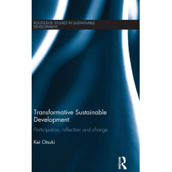 Transformative Sustainable Development: Participation, reflection and change