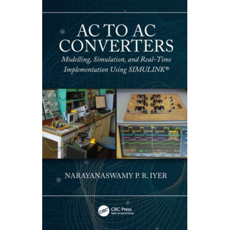 AC to AC Converters: Modeling, Simulation, and Real Time Implementation Using SIMULINK