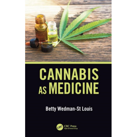 Cannabis as Medicine