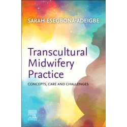 Transcultural Midwifery Practice: Concepts, Care and Challenges