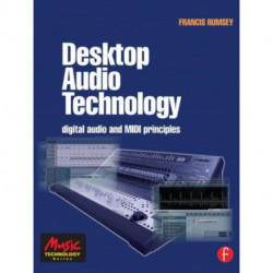 Desktop Audio Technology: Digital audio and MIDI principles