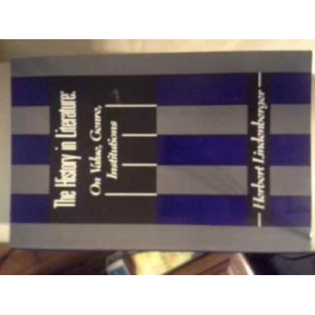 The History in Literature: On Value, Genre, Institutions