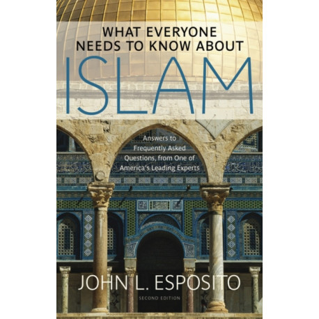 Islam: What Everyone Needs to Know®