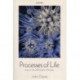 Processes of Life: Essays in the Philosophy of Biology