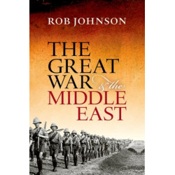 The Great War and the Middle East