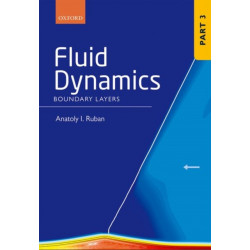 Fluid Dynamics: Part 3 Boundary Layers