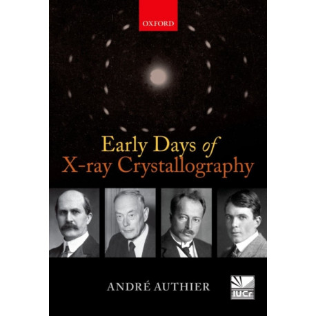Early Days of X-ray Crystallography