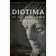 Diotima at the Barricades: French Feminists Read Plato