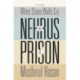 When Stone Walls Cry: The Nehrus in Prison