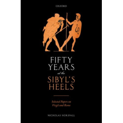 Fifty Years at the Sibyl's Heels: Selected Papers on Virgil and Rome