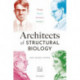 Architects of Structural Biology: Bragg, Perutz, Kendrew, Hodgkin