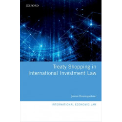 Treaty Shopping in International Investment Law