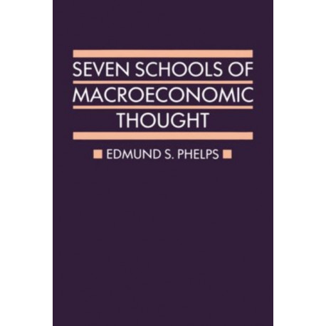 Seven Schools of Macroeconomic Thought