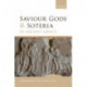Saviour Gods and Soteria in Ancient Greece