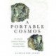 A Portable Cosmos: Revealing the Antikythera Mechanism, Scientific Wonder of the Ancient World