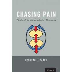 Chasing Pain: The Search for a Neurobiological Mechanism