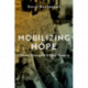 Mobilizing Hope: Climate Change and Global Poverty