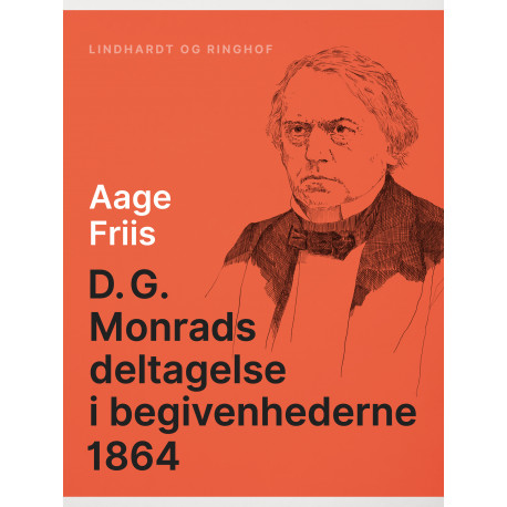D.G. Monrads deltagelse i begivenhederne 1864