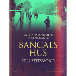Bancals hus: Et justitsmord
