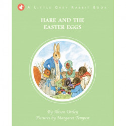 Little Grey Rabbit: Hare and the Easter Eggs
