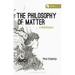 The Philosophy of Matter: A Meditation