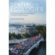 Spatial Ecologies: Urban Sites, State and World-Space in French Cultural Theory