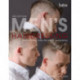 Men's Hairdressing: Traditional and Modern Barbering