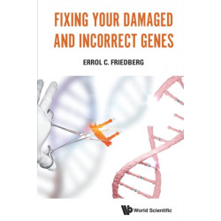 Fixing Your Damaged And Incorrect Genes