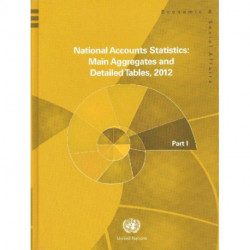 National Accounts Statistics: Main Aggregates and Detailed Tables 2012: Five-Volume Set