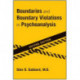 Boundaries and Boundary Violations in Psychoanalysis