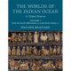 The Worlds of the Indian Ocean: A Global History