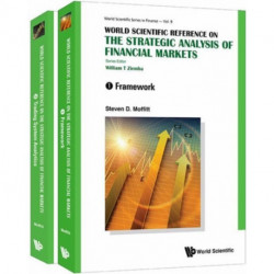 World Scientific Reference On The Strategic Analysis Of Financial Markets (In 2 Volumes)