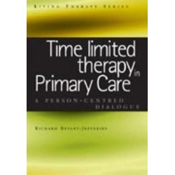 Time Limited Therapy in Primary Care: A Person-Centred Dialogue