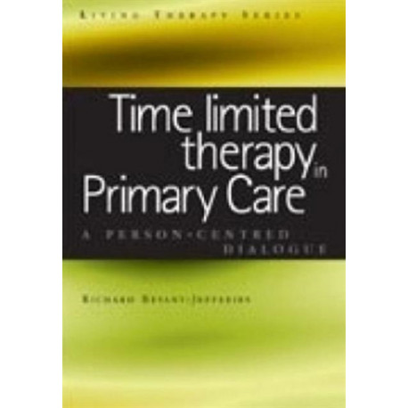 Time Limited Therapy in Primary Care: A Person-Centred Dialogue