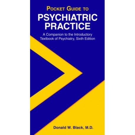 Pocket Guide to Psychiatric Practice