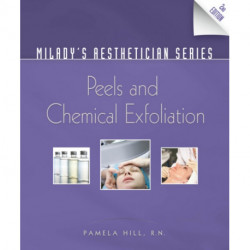 Milady's Aesthetician Series: Peels and Chemical Exfoliation