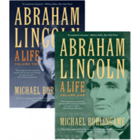 Abraham Lincoln: A Life
