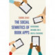 The Social Semiotics of Book Apps: Redesigning Meaning for a Digital Childhood