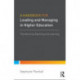 A Handbook for Leaders in Higher Education: Transforming teaching and learning