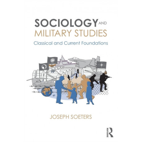 Sociology and Military Studies: Classical and Current Foundations