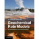 Geochemical Rate Models: An Introduction to Geochemical Kinetics