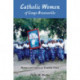 Catholic Women of Congo-Brazzaville: Mothers and Sisters in Troubled Times
