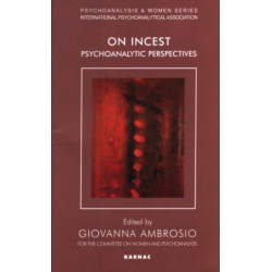 On Incest: Psychoanalytic Perspectives