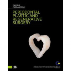 Periodontal Plastic and Regenerative Surgery