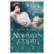 Newhaven Court: Love, Tragedy, Heroism and Intrigue
