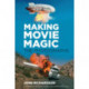 Making Movie Magic: The Photographs