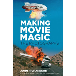 Making Movie Magic: The Photographs