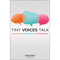 Tiny Voices Talk: Education, Engagement, Empowerment