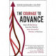 The Courage to Advance: Real life resilience from the world's most successful women in business